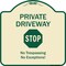 Signmission Designer Series-Private Driveway Stop Tan & Green Heavy-Gauge Aluminum, 18" H, TG-1818-9920 A-DES-TG-1818-9920 - alternate 1